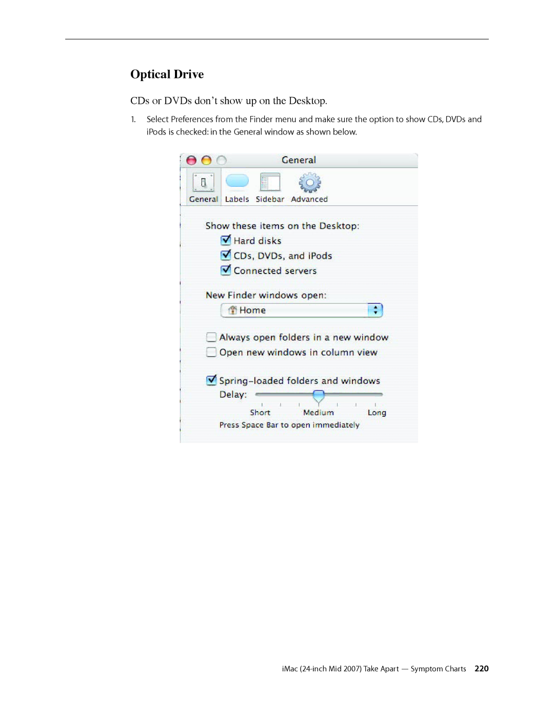 Apple 24-inch mid 2007 manual Optical Drive, CDs or DVDs don’t show up on the Desktop 
