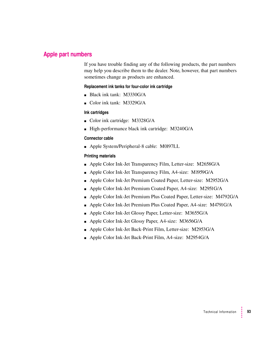 Apple 2500 Apple part numbers, Black ink tank M3330G/A Color ink tank M3329G/A, Apple System/Peripheral-8 cable M0197LL 