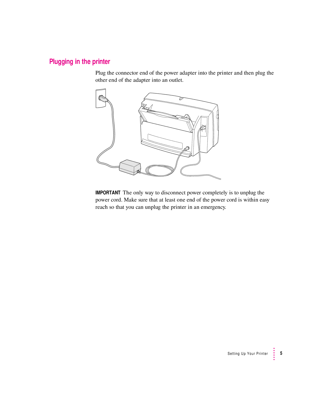 Apple 2500 manual Plugging in the printer 