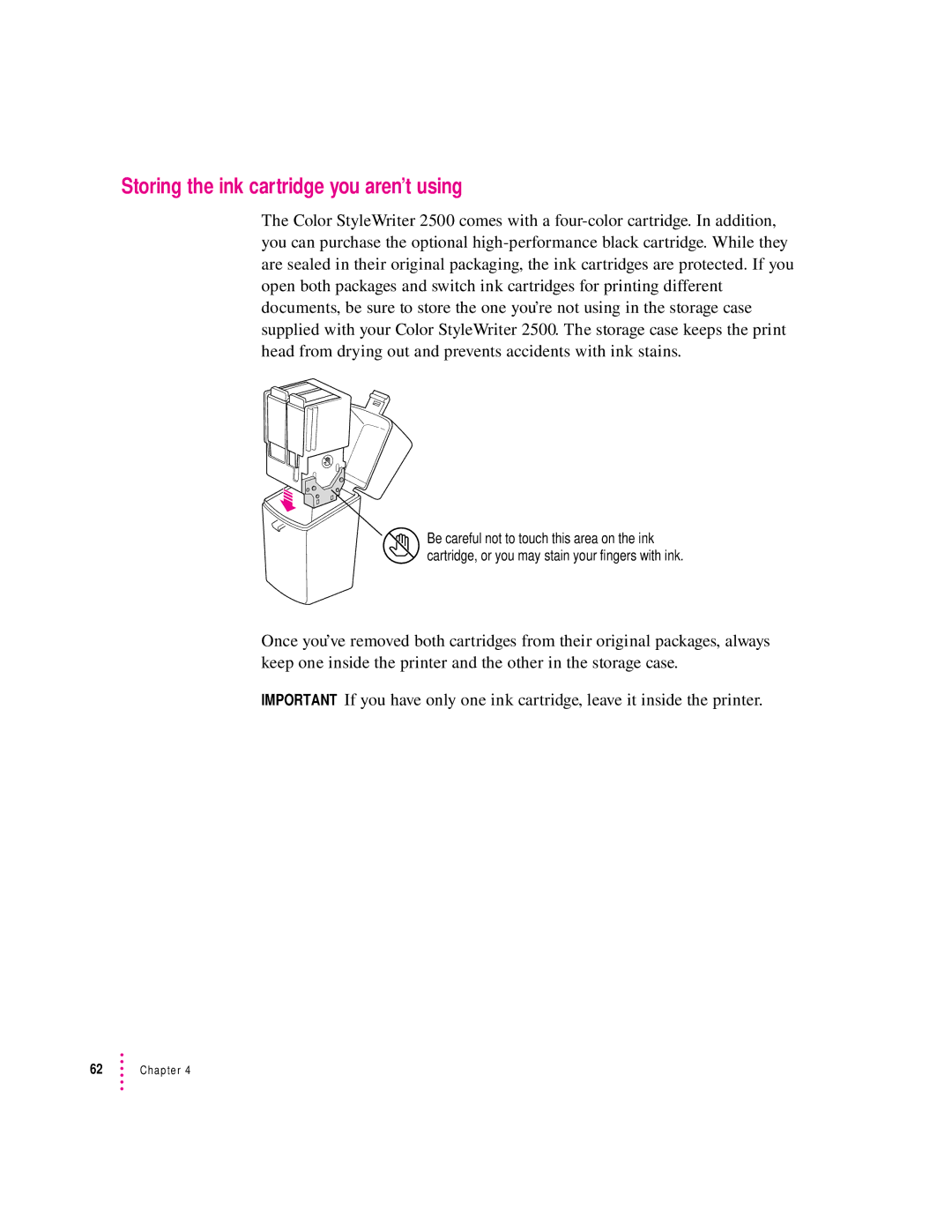 Apple 2500 important safety instructions Storing the ink cartridge you aren’t using 