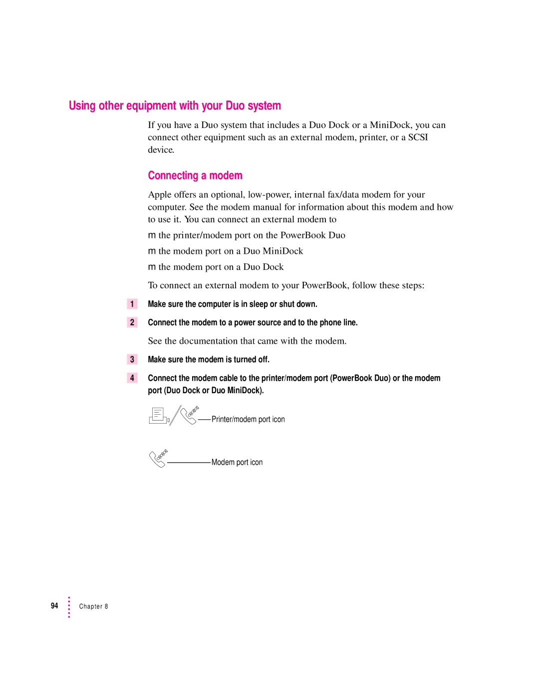 Apple 280C Using other equipment with your Duo system, Connecting a modem, See the documentation that came with the modem 