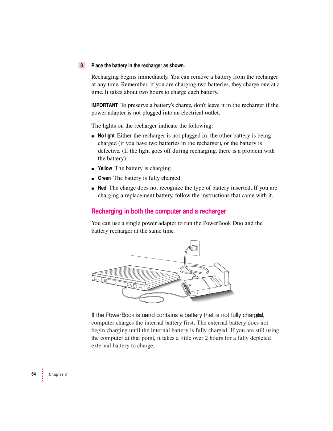 Apple 280C manual Recharging in both the computer and a recharger 