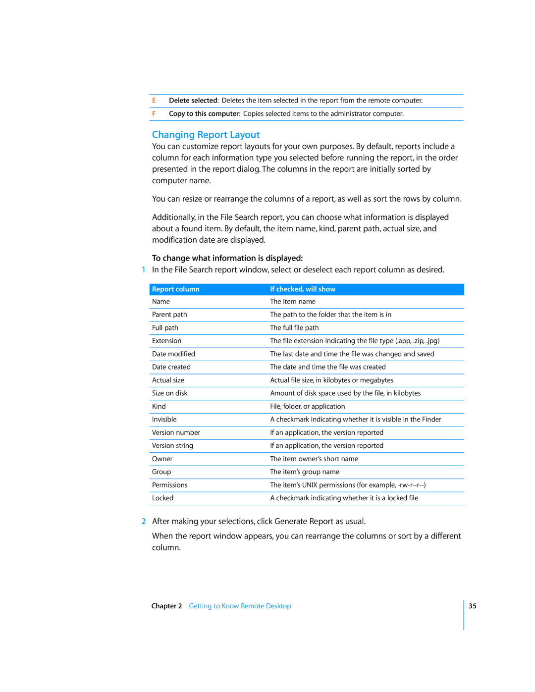 Apple 3 manual Changing Report Layout, To change what information is displayed 