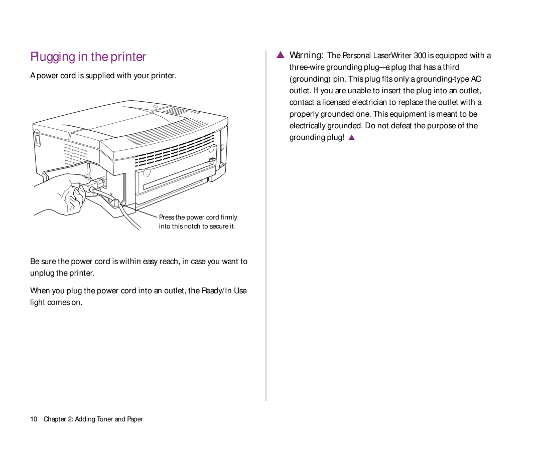 Apple 300 manual Plugging in the printer 