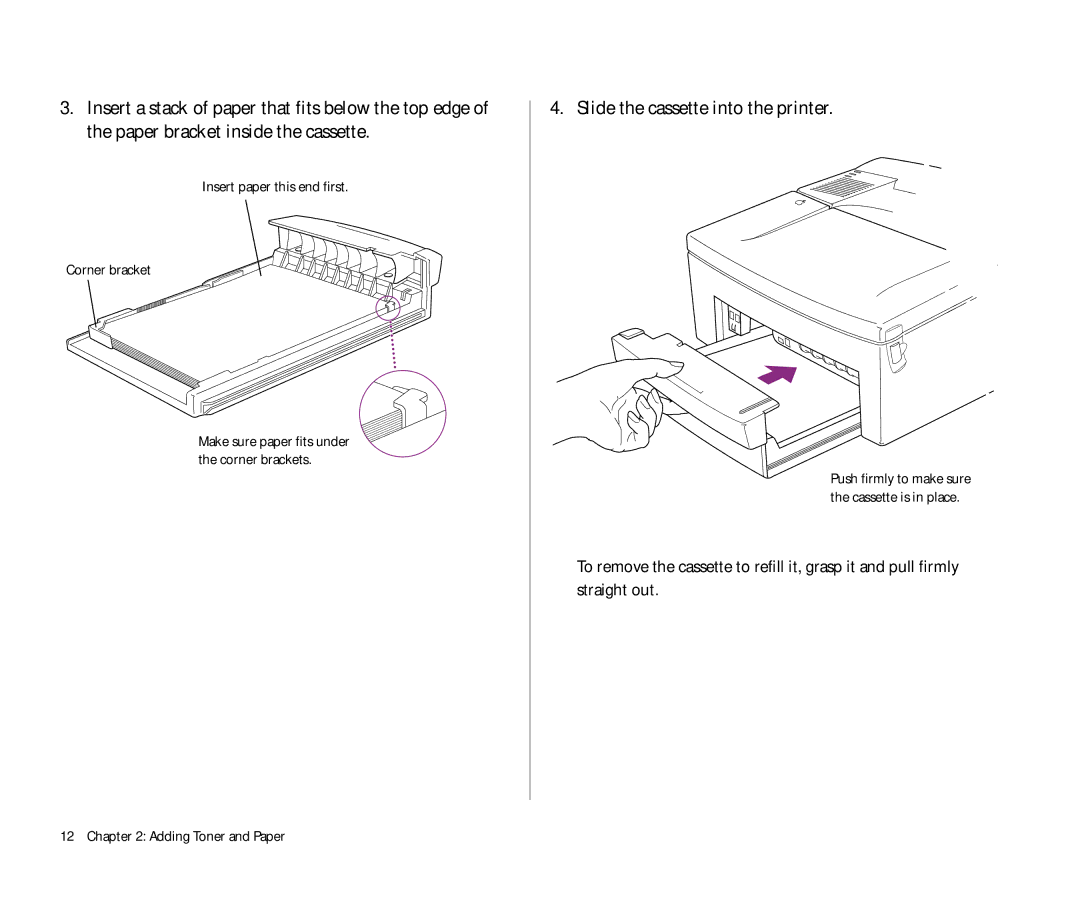 Apple 300 manual Slide the cassette into the printer 