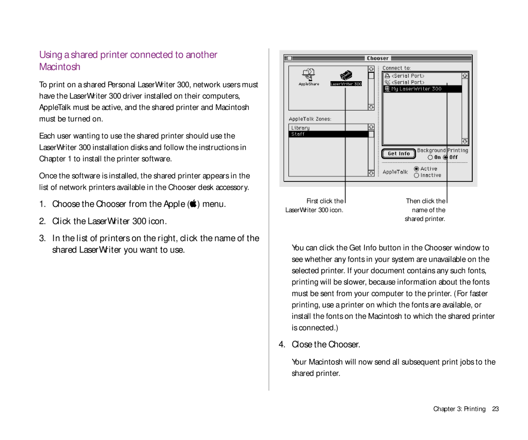 Apple 300 manual Using a shared printer connected to another Macintosh, Close the Chooser 