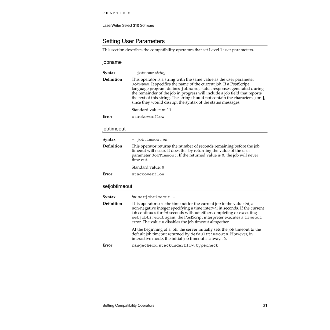 Apple 310 manual Setting User Parameters, Jobname, Jobtimeout, Setjobtimeout 