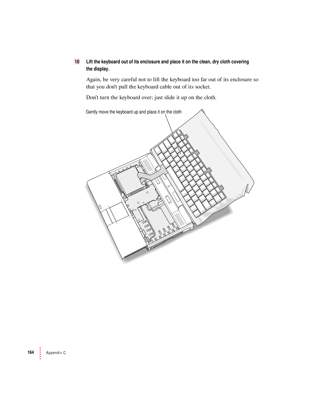 Apple 3400 Series manual Gently move the keyboard up and place it on the cloth 