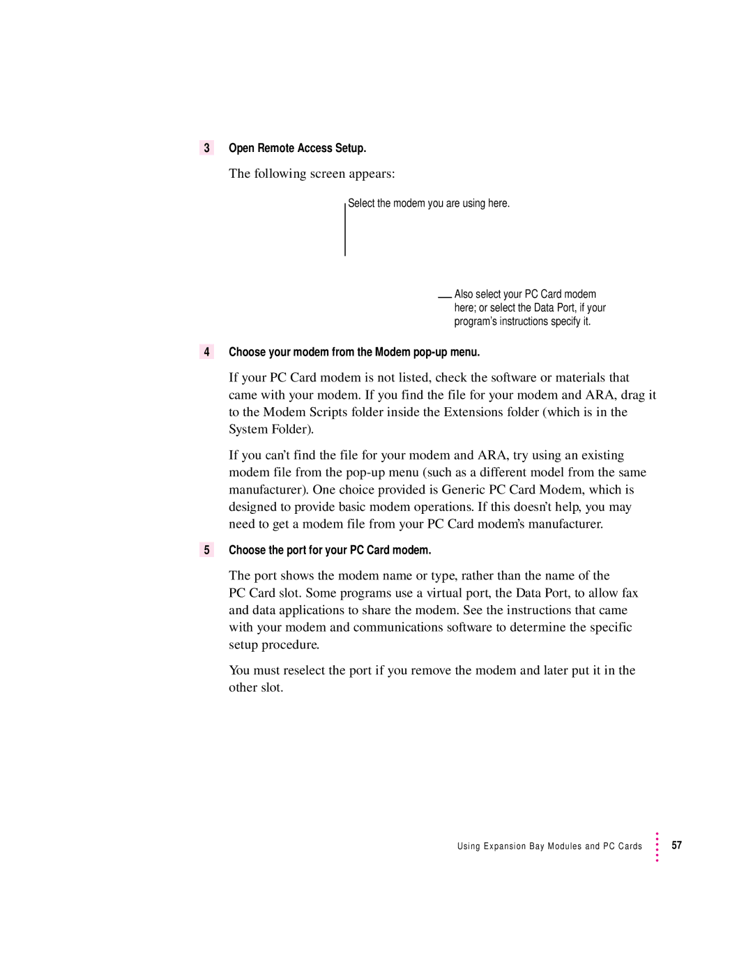 Apple 3400 Series manual Following screen appears, Select the modem you are using here 