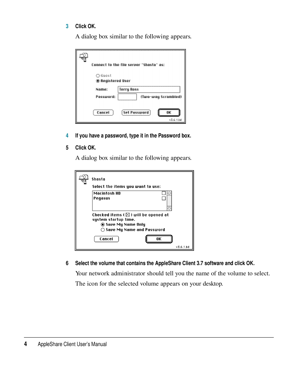 Apple 3.7 user manual Dialog box similar to the following appears 