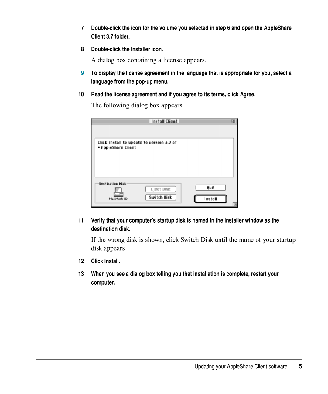 Apple 3.7 user manual Dialog box containing a license appears 