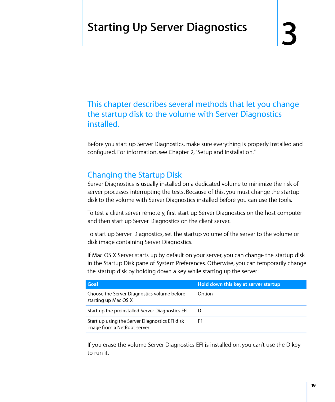 Apple 3X108 manual Changing the Startup Disk, Goal Hold down this key at server startup 