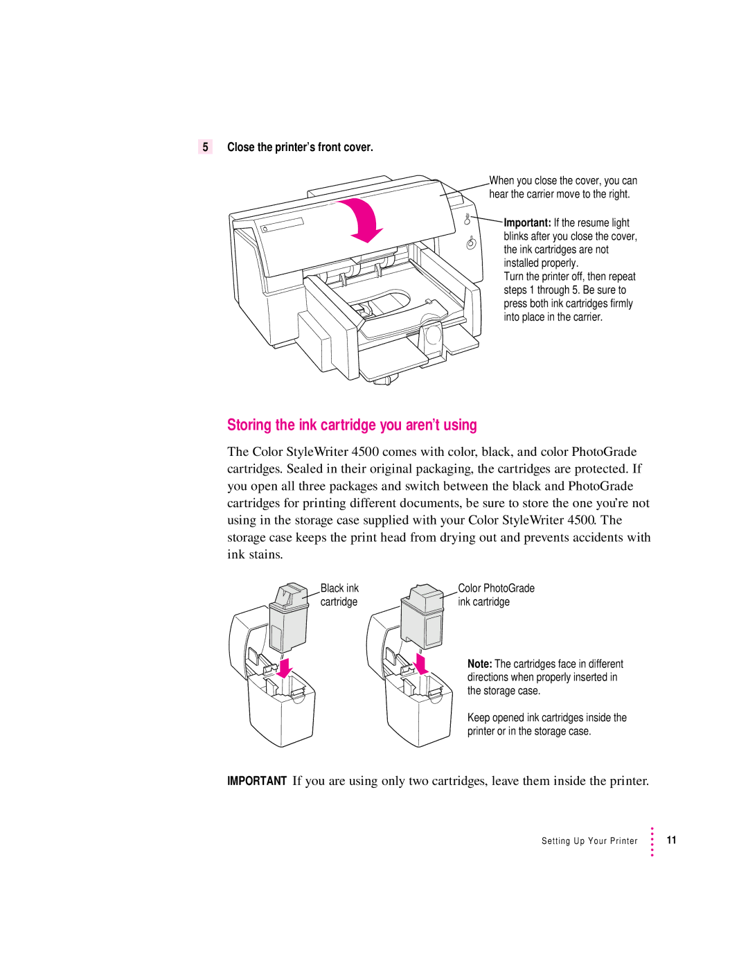 Apple 4500 important safety instructions Storing the ink cartridge you aren’t using, Close the printer’s front cover 