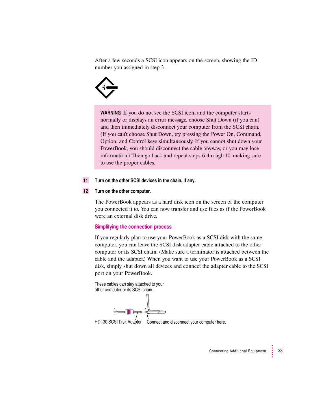 Apple 500 Series manual Simplifying the connection process 