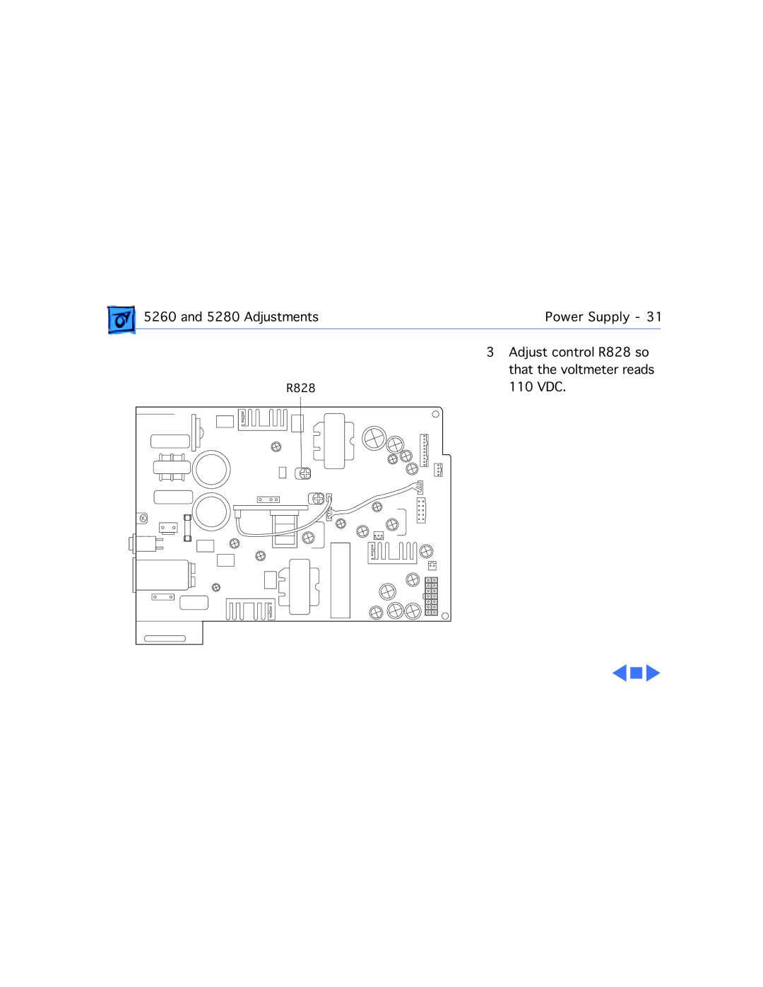 Apple 5260, 5280 manual Adjustments Power Supply Adjust control R828 so 