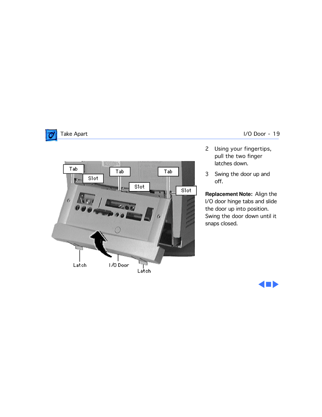 Apple 5280, 5260 manual Swing the door down until it snaps closed 