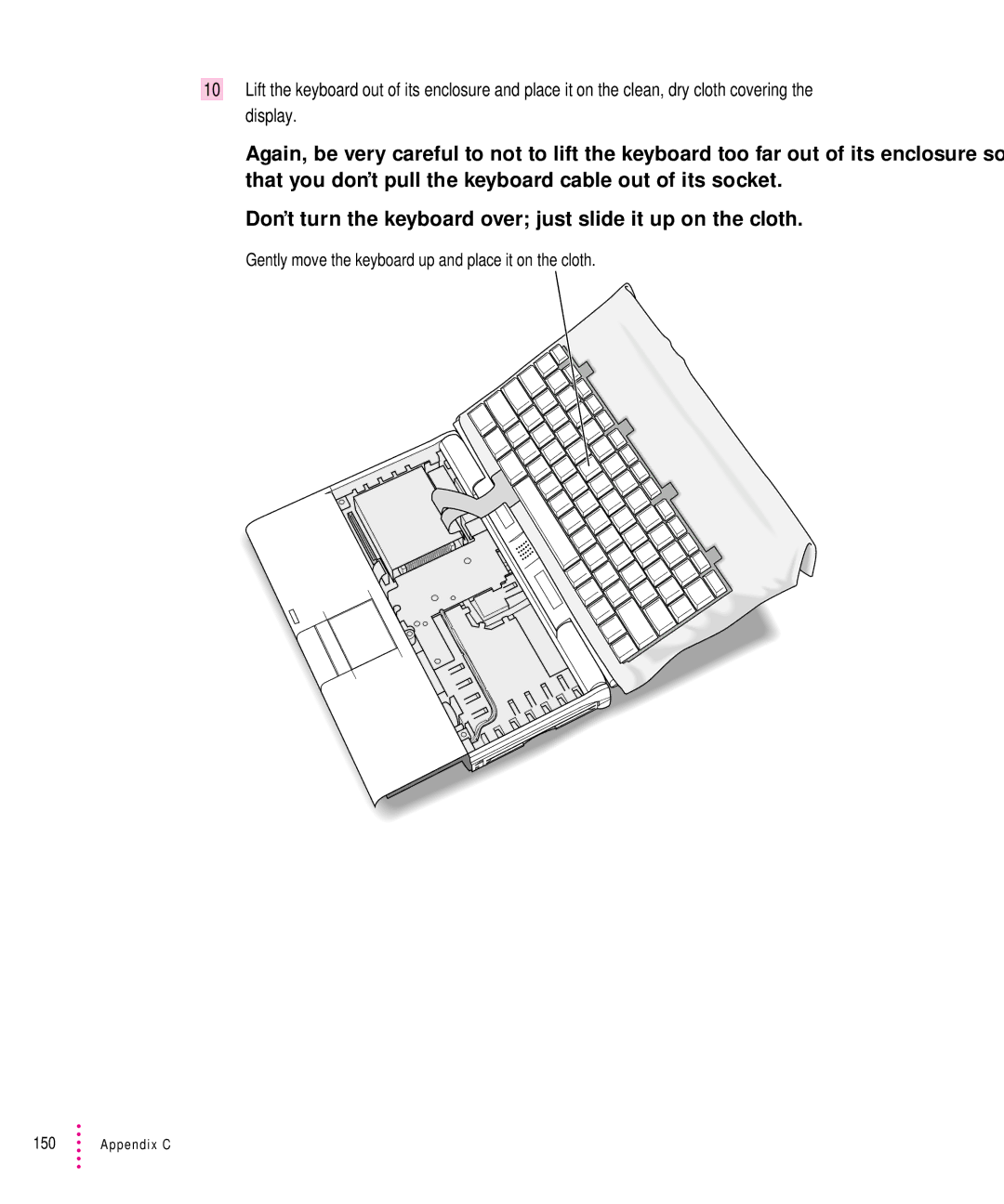 Apple 5300 Series manual Gently move the keyboard up and place it on the cloth 