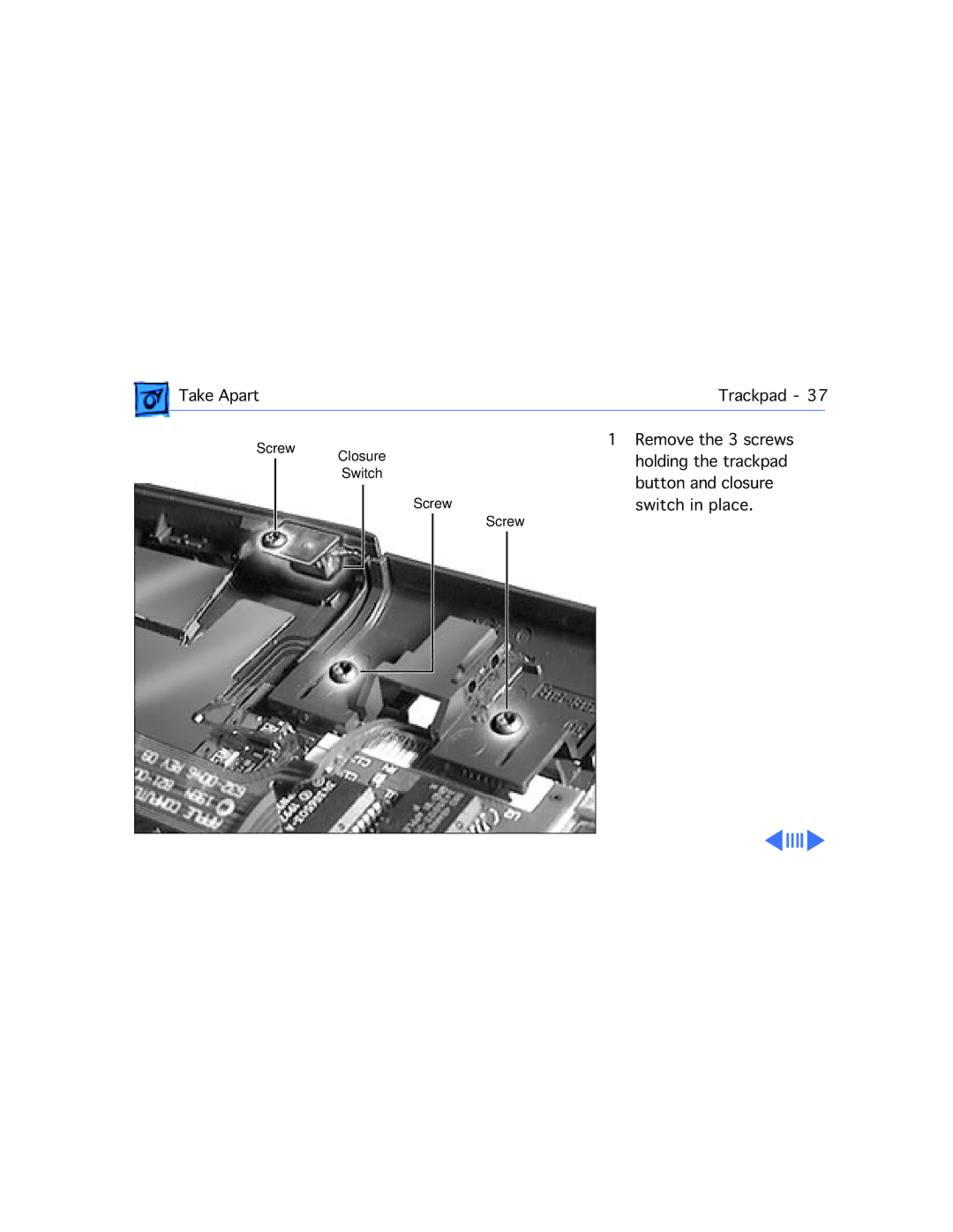 Apple 190CS/66, 5300C/100, 5300CE/117, 5300/100, 5300CS/100 manual Take Apart Trackpad 