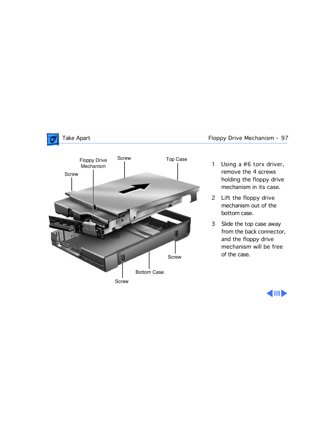 Apple 190CS/66, 5300C/100, 5300CE/117, 5300/100, 5300CS/100 manual Using a #6 torx driver 