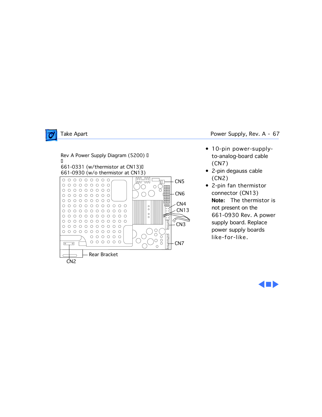 Apple 5300CD, 5200CD, 5200/75 LC, 5300/100 LC, 5215CD, 5320CD manual CN7 Pin degauss cable 