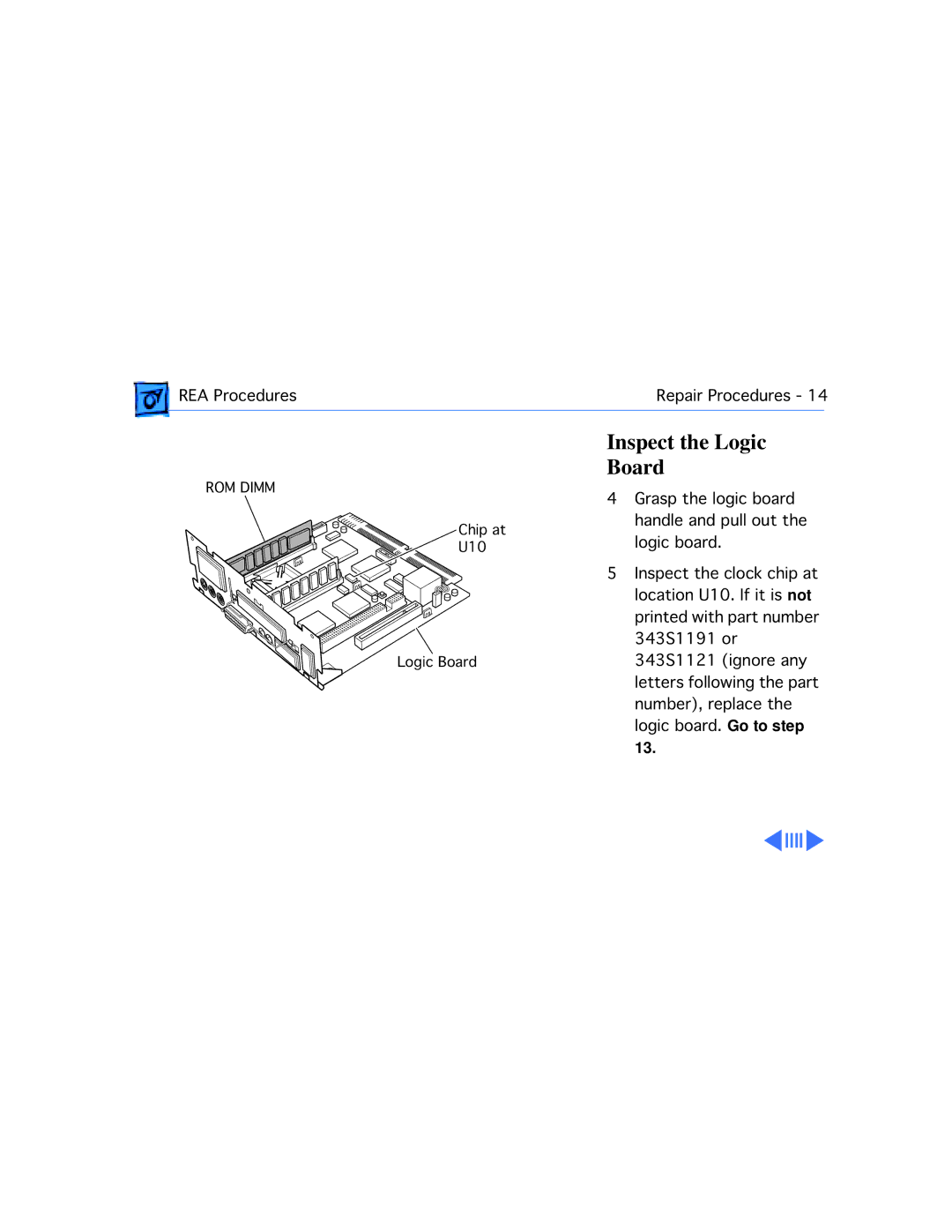 Apple 5215CD, 5300CD, 5200CD, 5200/75 LC, 5300/100 LC, 5320CD manual Inspect the Logic Board 