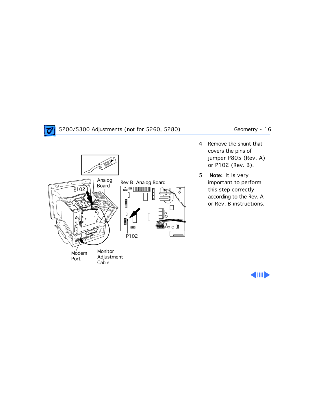 Apple 5200/75 LC, 5300CD, 5200CD, 5300/100 LC, 5215CD, 5320CD manual Remove the shunt that 