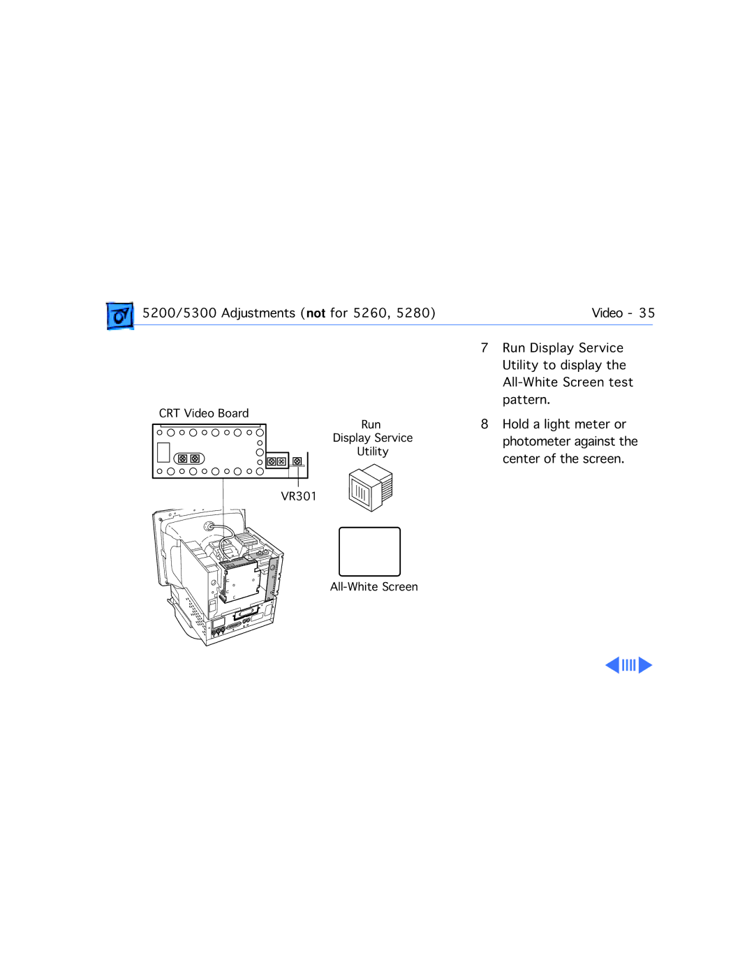 Apple 5300/100 LC, 5300CD, 5200CD, 5200/75 LC, 5215CD, 5320CD manual 5200/5300 Adjustments not for 5260 Video 