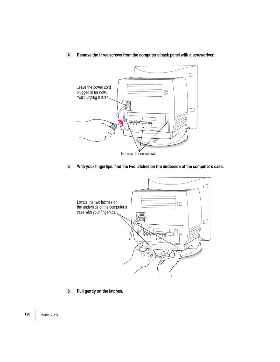 Apple 5400 Series manual Pull gently on the latches 