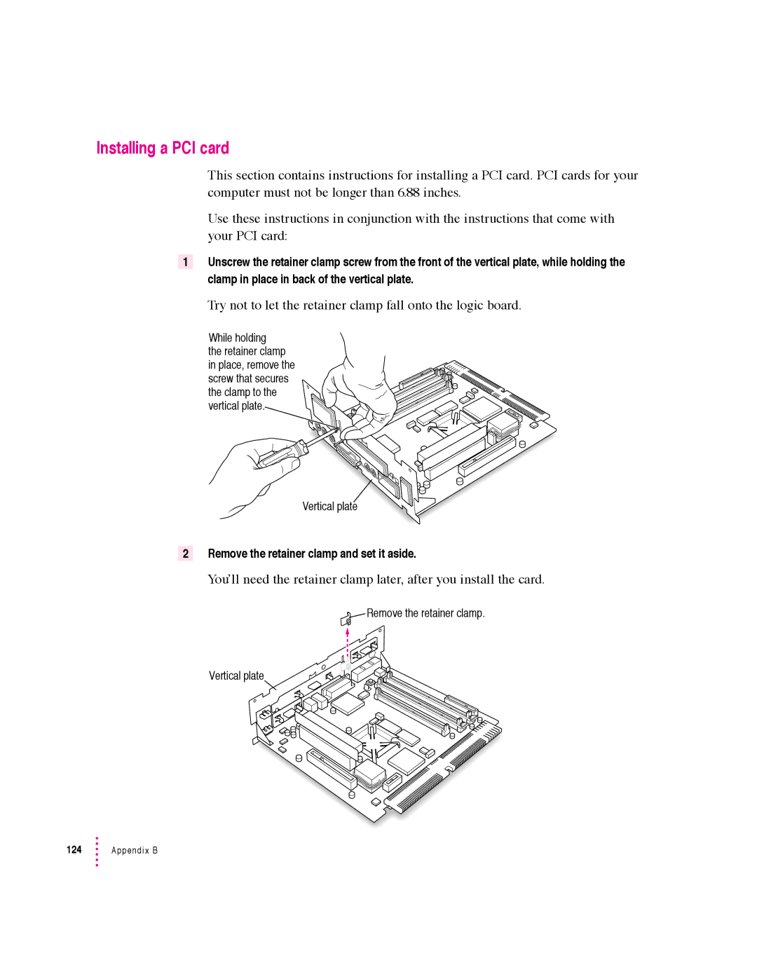 Apple 5400 Series manual Installing a PCI card, Try not to let the retainer clamp fall onto the logic board 