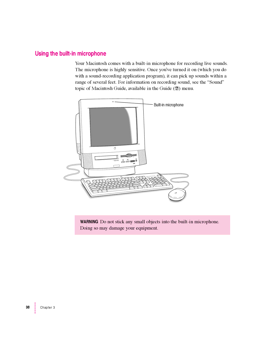 Apple 5400 Series manual Using the built-in microphone, Doing so may damage your equipment 