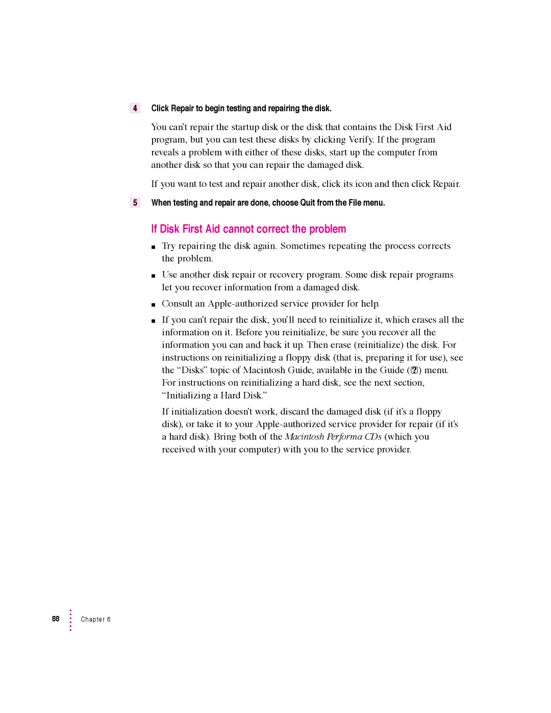 Apple 5400 Series manual If Disk First Aid cannot correct the problem 