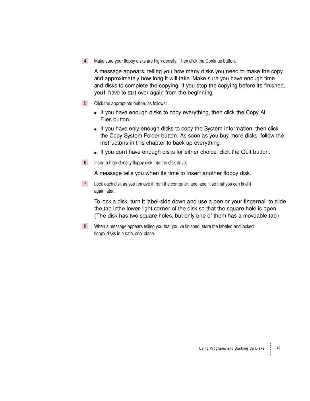 Apple 570 series manual Click the appropriate button, as follows, Insert a high-density floppy disk into the disk drive 