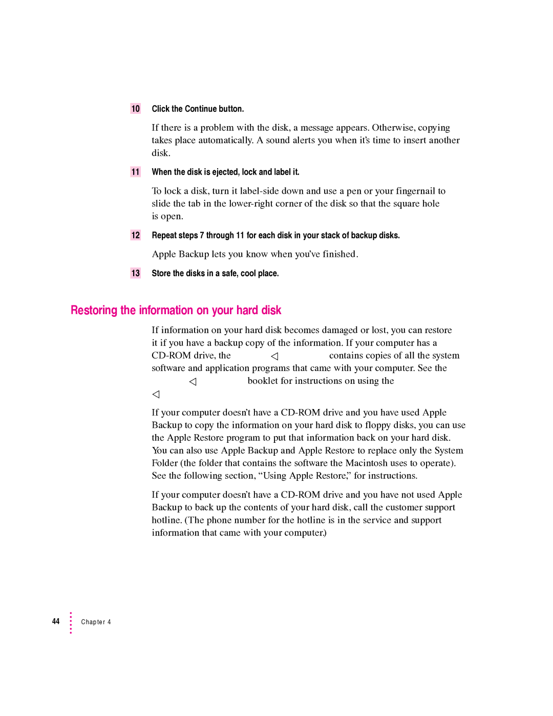 Apple 550 series, 570 series manual Restoring the information on your hard disk, When the disk is ejected, lock and label it 