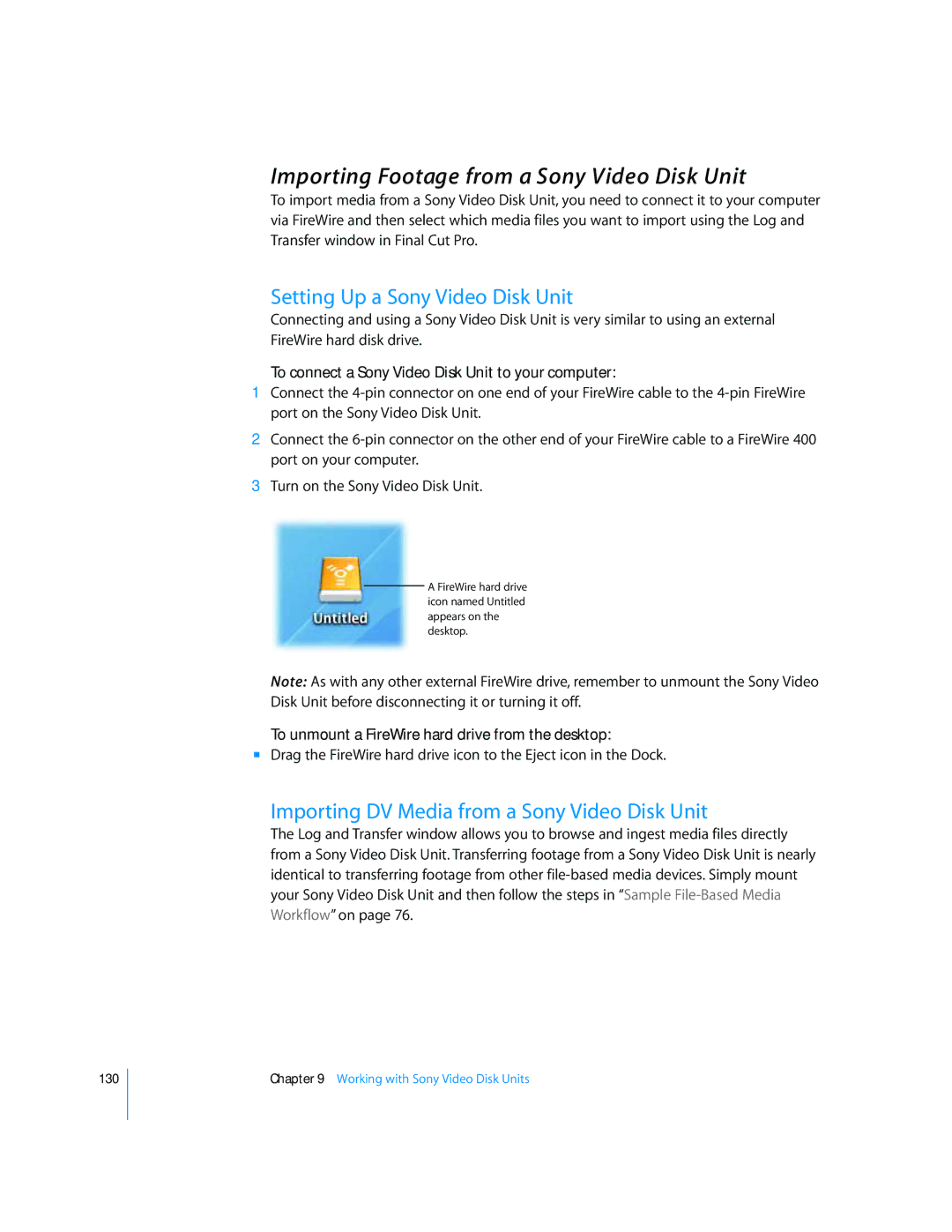 Apple 6 manual Importing Footage from a Sony Video Disk Unit, Setting Up a Sony Video Disk Unit 