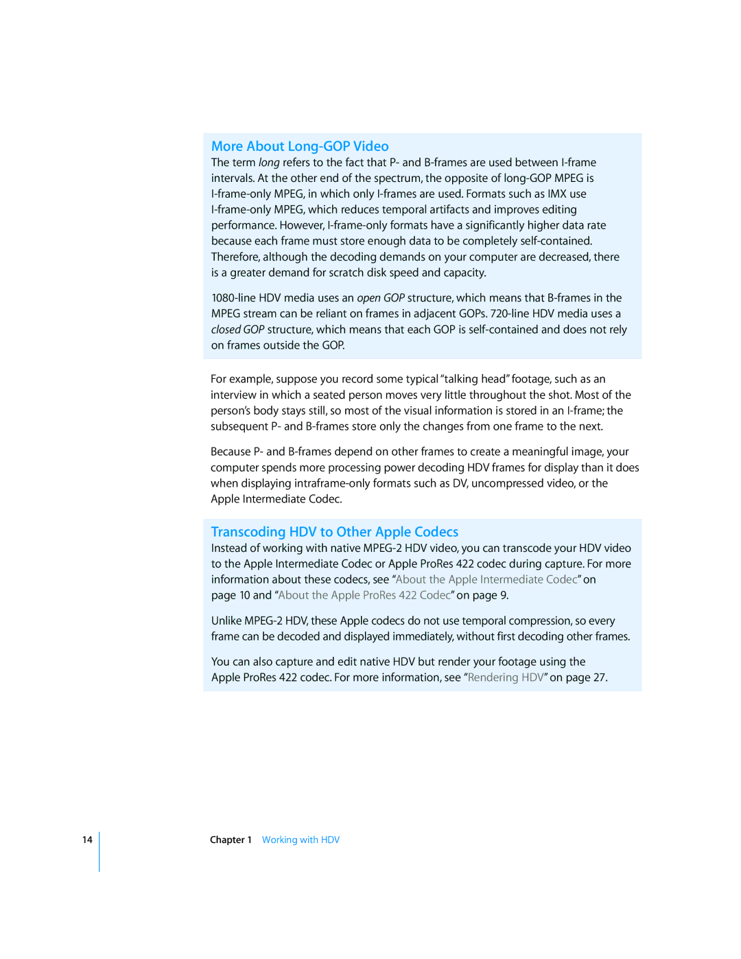 Apple 6 manual More About Long-GOP Video, Transcoding HDV to Other Apple Codecs 