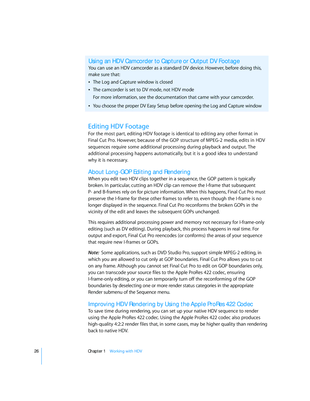 Apple 6 Editing HDV Footage, Using an HDV Camcorder to Capture or Output DV Footage, About Long-GOP Editing and Rendering 