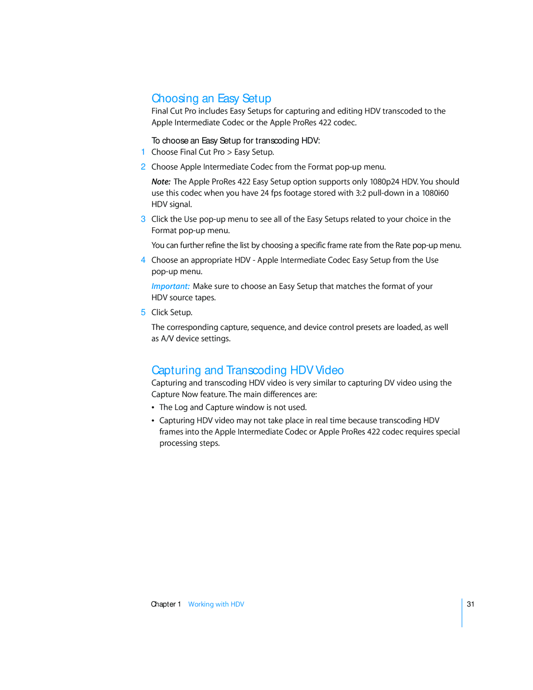 Apple 6 manual Capturing and Transcoding HDV Video, To choose an Easy Setup for transcoding HDV 