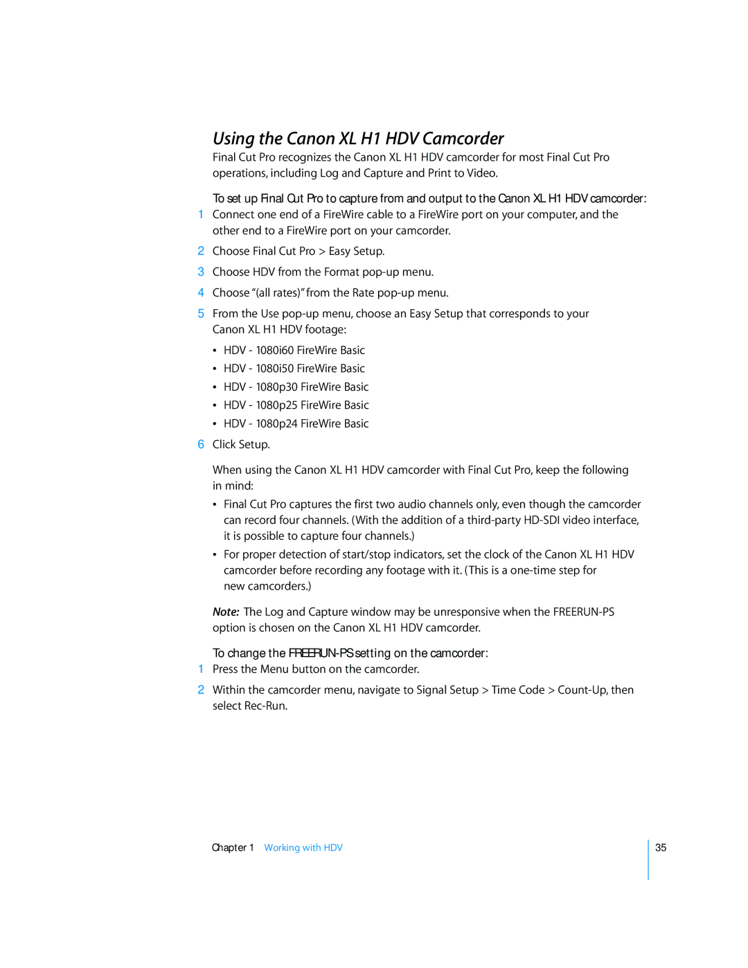 Apple 6 manual Using the Canon XL H1 HDV Camcorder, To change the FREERUN-PS setting on the camcorder 