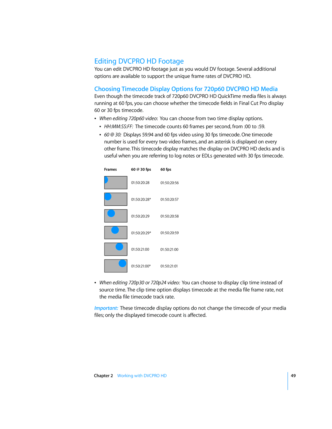 Apple manual Editing Dvcpro HD Footage, Choosing Timecode Display Options for 720p60 Dvcpro HD Media 