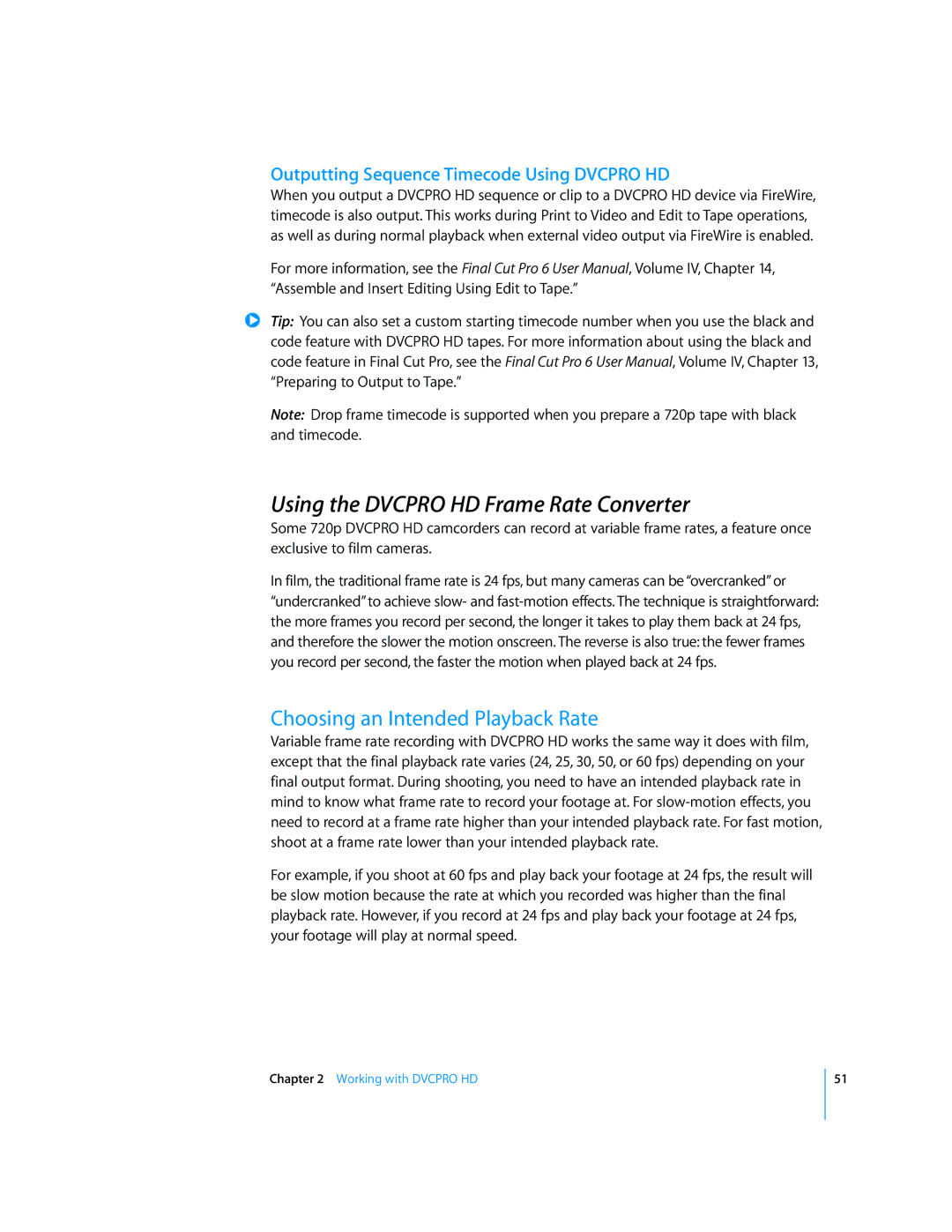 Apple 6 manual Using the Dvcpro HD Frame Rate Converter, Choosing an Intended Playback Rate 