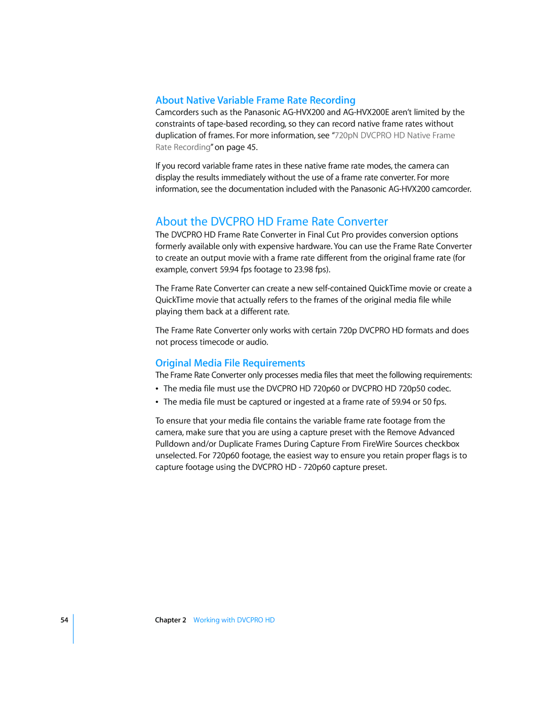 Apple 6 manual About the Dvcpro HD Frame Rate Converter, About Native Variable Frame Rate Recording 