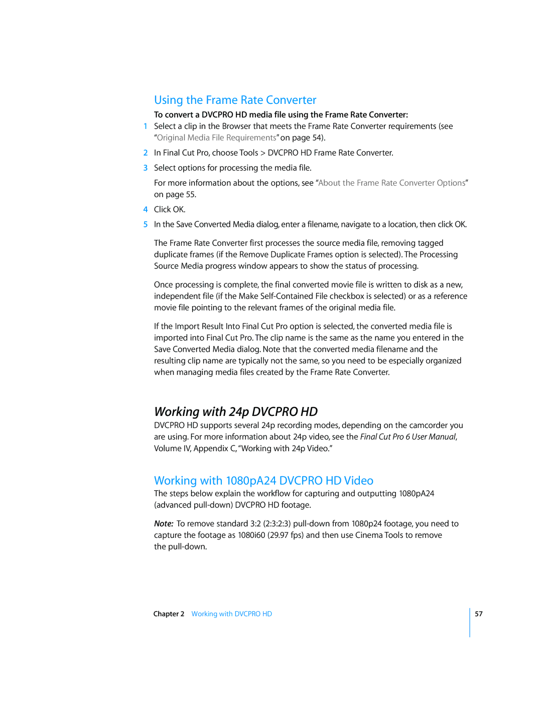 Apple 6 manual Working with 24p Dvcpro HD, Using the Frame Rate Converter, Working with 1080pA24 Dvcpro HD Video 