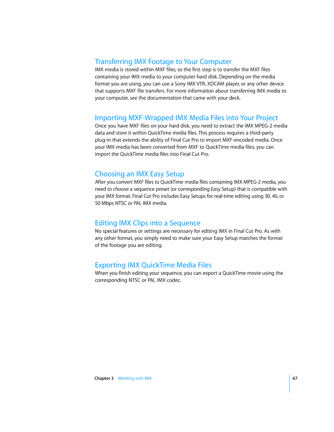 Apple 6 manual Transferring IMX Footage to Your Computer, Importing MXF-Wrapped IMX Media Files into Your Project 