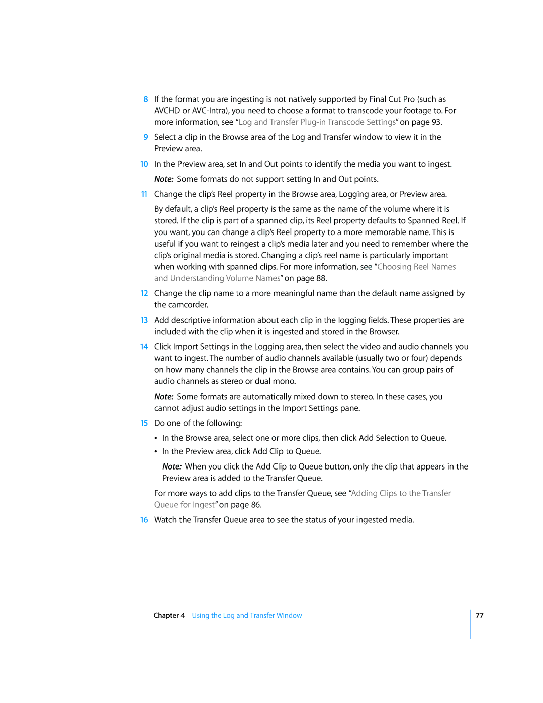 Apple 6 manual Using the Log and Transfer Window 