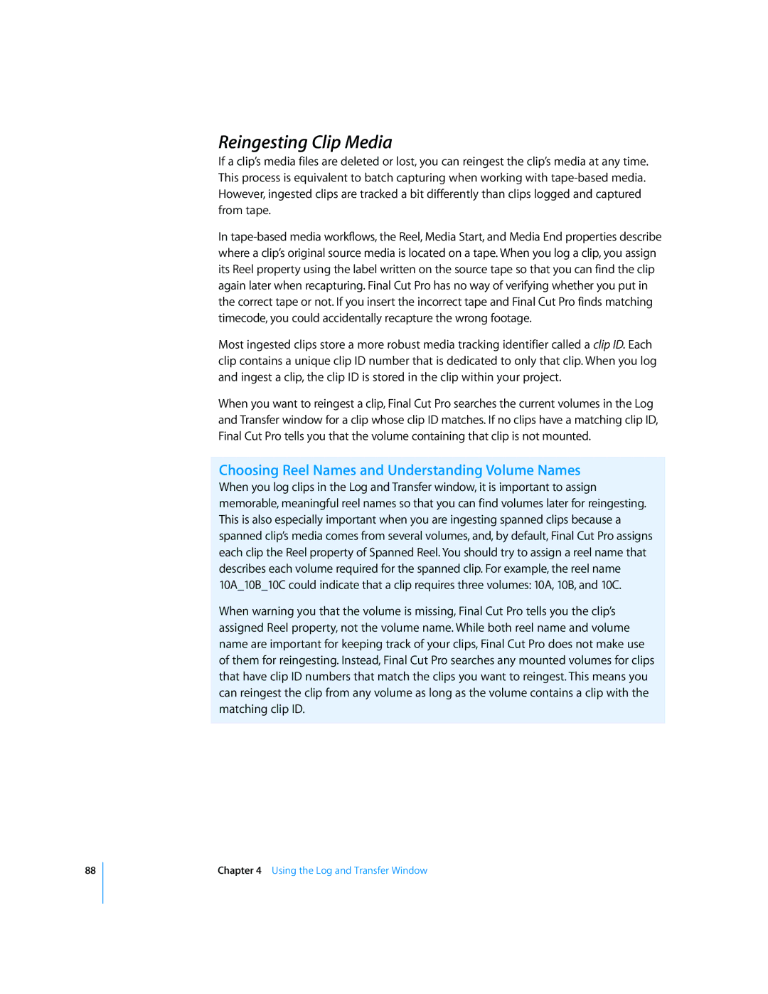 Apple 6 manual Reingesting Clip Media, Choosing Reel Names and Understanding Volume Names 