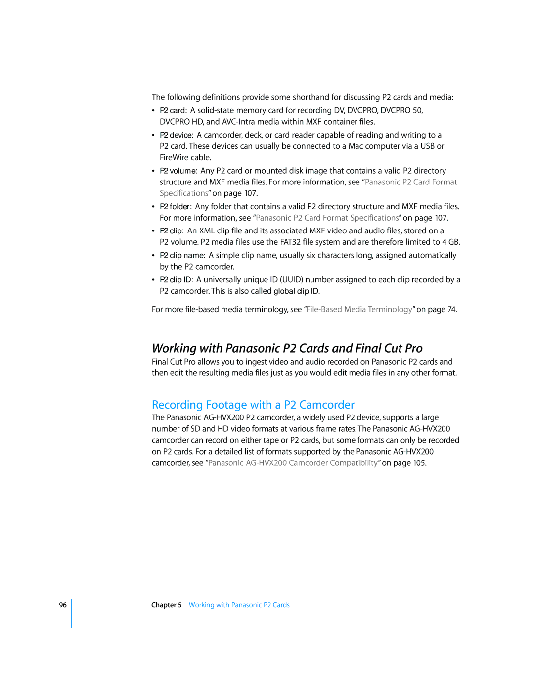 Apple 6 manual Working with Panasonic P2 Cards and Final Cut Pro, Recording Footage with a P2 Camcorder 