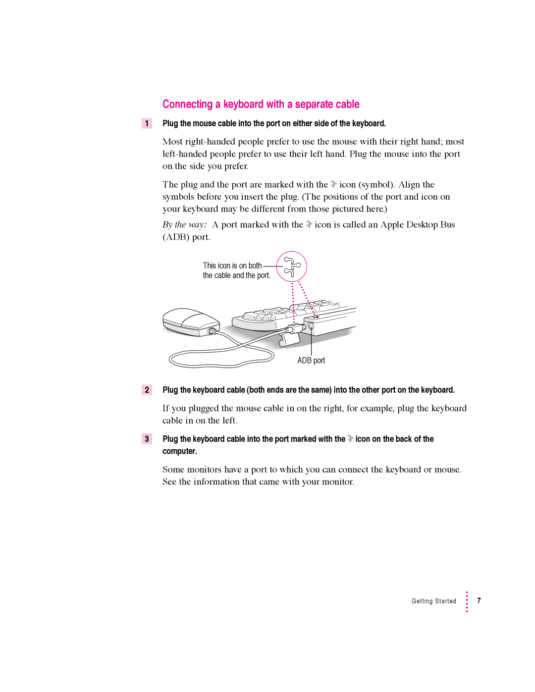 Apple 600 series manual Connecting a keyboard with a separate cable, Cable in on the left 