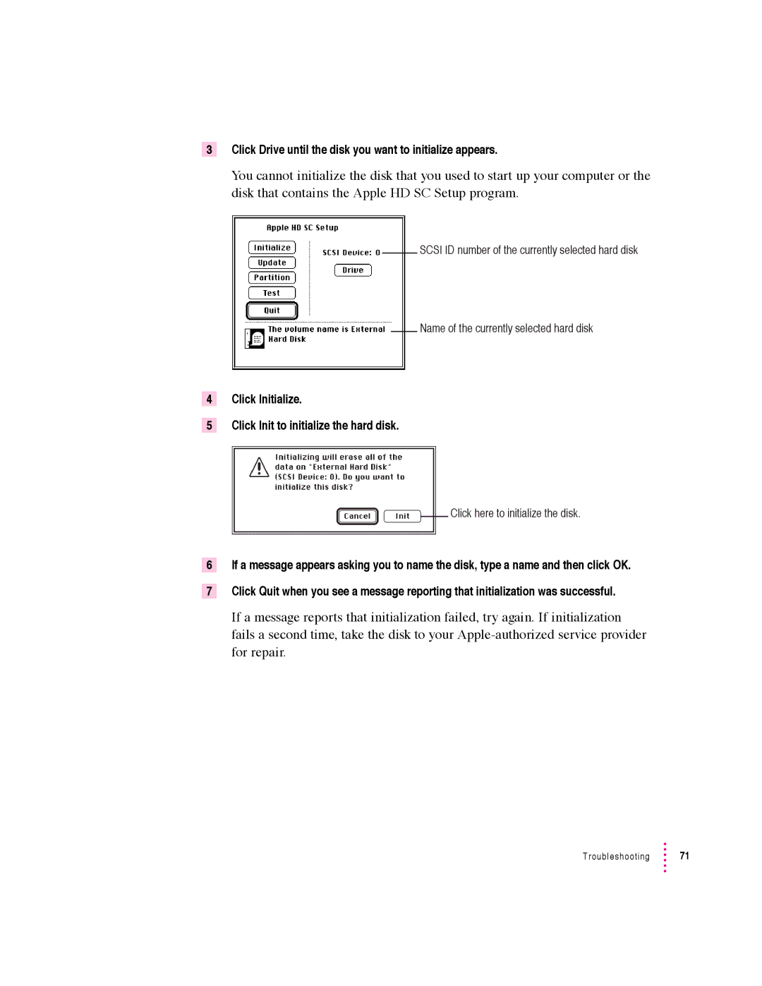 Apple 600 series manual Click Drive until the disk you want to initialize appears 