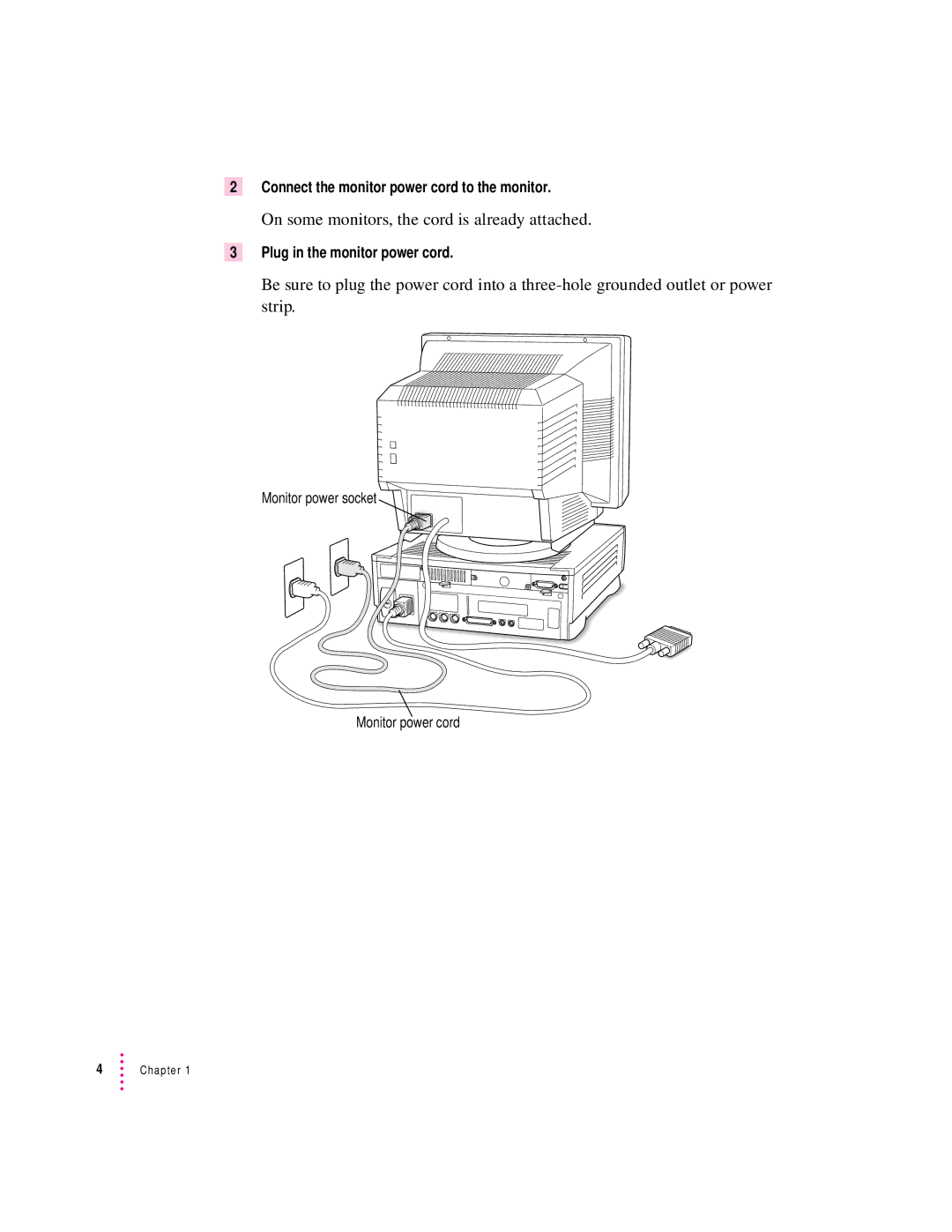 Apple 6200 series manual On some monitors, the cord is already attached, Connect the monitor power cord to the monitor 