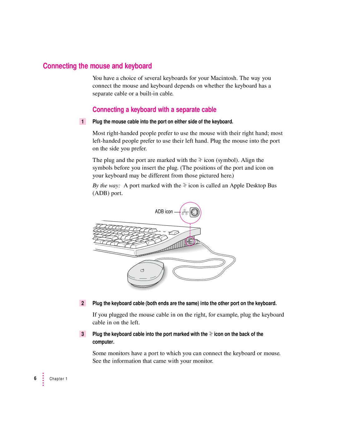 Apple 6200 series manual Connecting the mouse and keyboard, Connecting a keyboard with a separate cable 